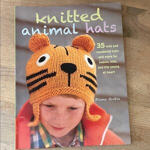 Knitted Animal Hats Book by Fiona Goble 35 Designs Babies Kids Teens 112 Pages